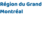 Région du Grand Montréal