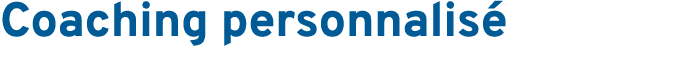 Coaching personnalisé