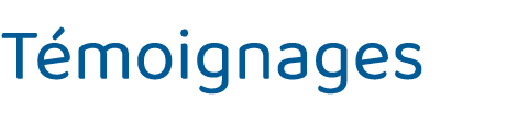 Témoignages