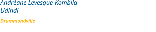 Andréane Levesque-Kombila Udindi Drummondville 