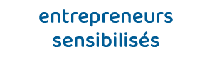 entrepreneurs sensibilisés