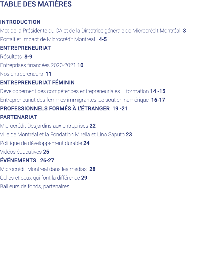 TABLE DES MATIÈRES Introduction Mot de la Présidente du CA et de la Directrice générale de Microcrédit Montréal 3 Por   