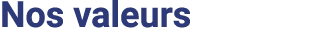 Nos valeurs