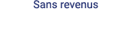 Sans revenus