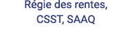 Régie des rentes, CSST, SAAQ